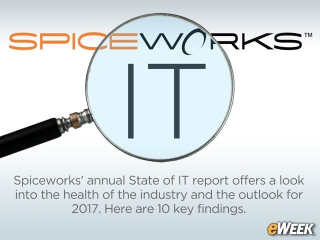 Spiceworks 2017 Report Shows IT Pros Keeping a Tight Rein on Spending