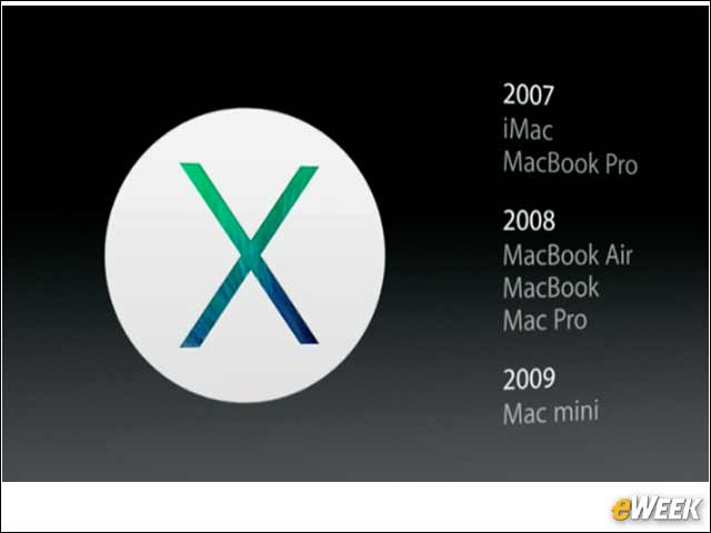 3 - Mavericks Will Run on Older Mac Hardware