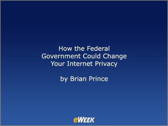 How the Federal Government Could Change Your Internet Privacy
