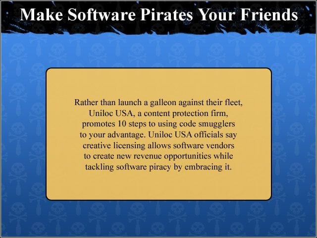 Make Software Pirates Your Friends