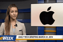Daily Tech Briefing: March 31, 2014