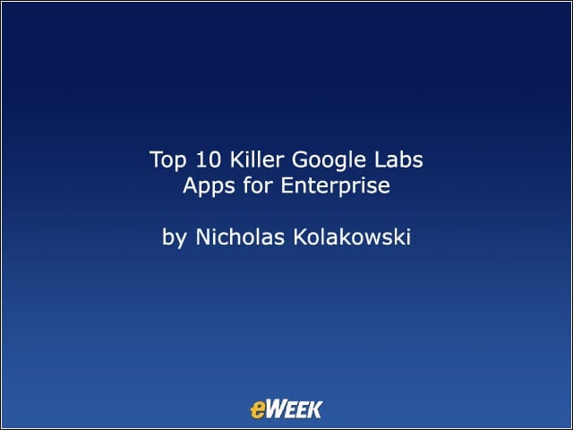 Top 10 Killer Google Labs Apps for Enterprise