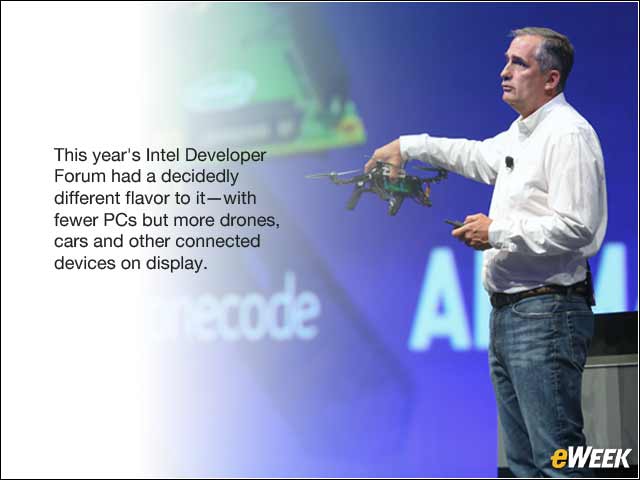 1 - At IDF, PCs Take a Back Seat to Drones, VR, AI, Driverless Cars
