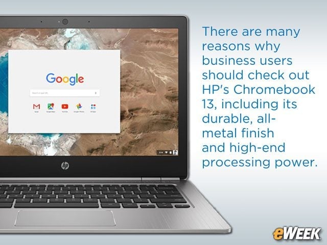 Why the HP Chromebook 13 Is Worth a Closer Look by Business Users