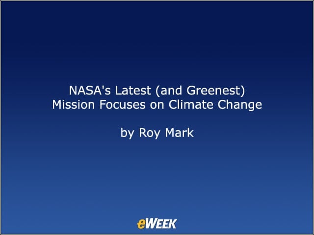 NASAs Latest (and Greenest) Mission Focuses on Climate Change