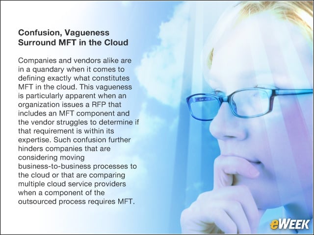 Confusion, Vagueness Surround MFT in the Cloud