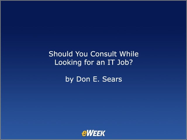 Should You Consult While Looking for an IT Job?