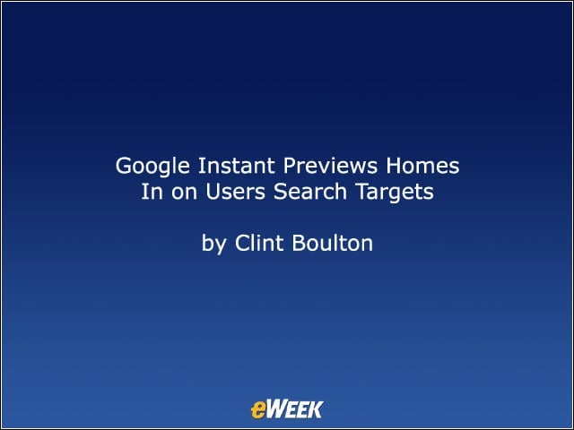 Google Instant Previews Homes In on Users Search Targets