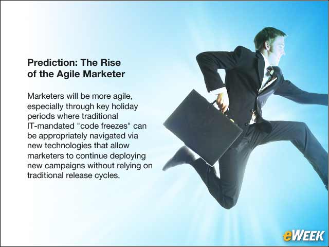 8 - Prediction: The Rise of the Agile Marketer