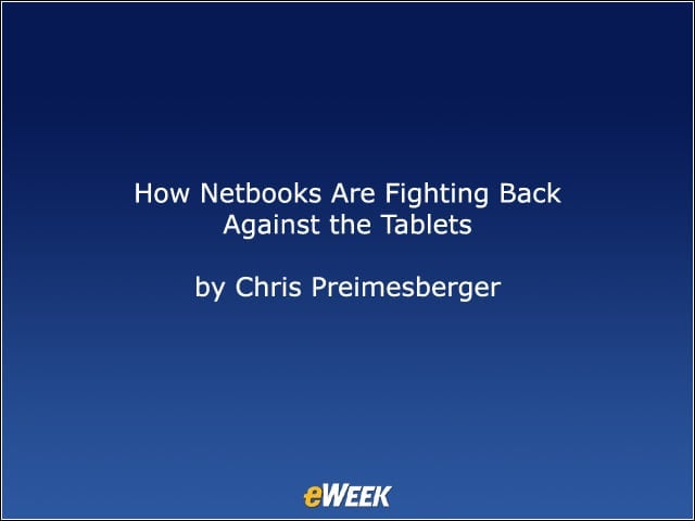 How Netbooks Are Fighting Back Against the Tablets