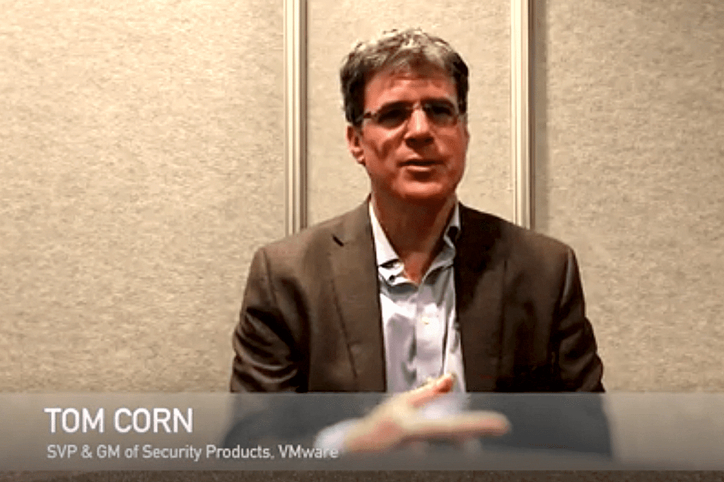 Tom Corn SVP and GM Security VMware