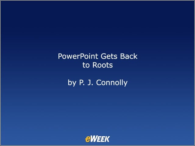 PowerPoint Gets Back to Roots