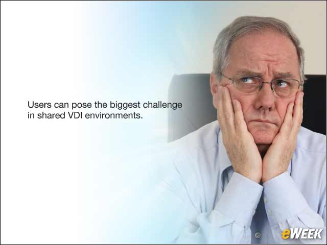 9 - The Challenge of the VDI Shared Environment