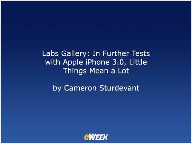 Labs Gallery: In Further Tests with Apple iPhone 3.0, Little Things Mean a Lot