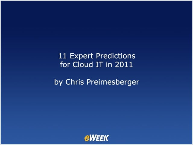 11 Expert Predictions for Cloud IT in 2011