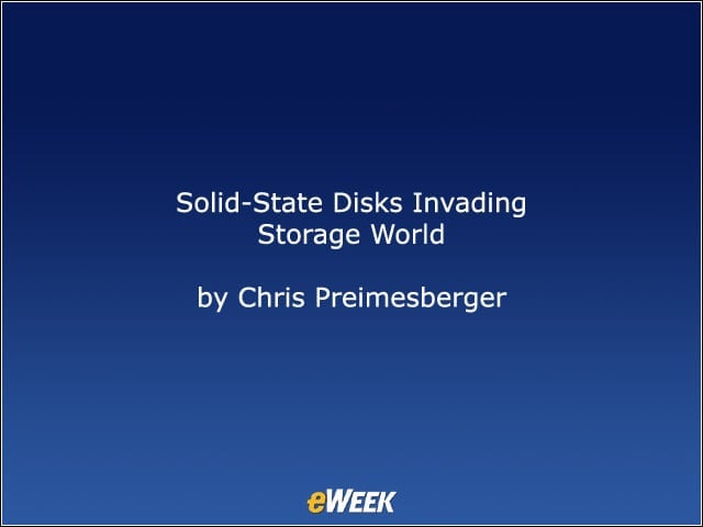 Solid-State Disks Invading Storage World