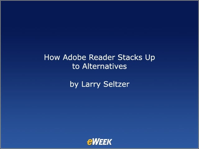 How Adobe Reader Stacks Up to Alternatives