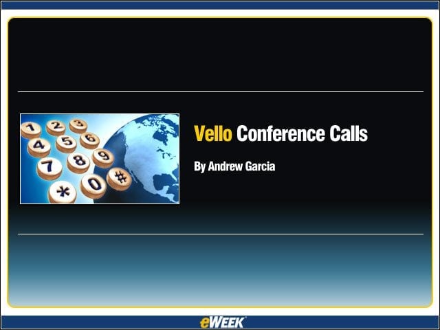 Vello Conference Calling: Hits and Misses