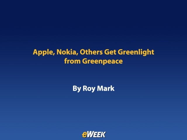 Apple, Nokia, Others Get Greenlight from Greenpeace