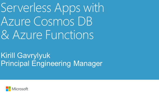 Build Serverless Apps with Azure CosmosDB
