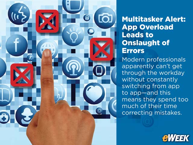 Multitasker Alert: App Overload Leads to Onslaught of Errors