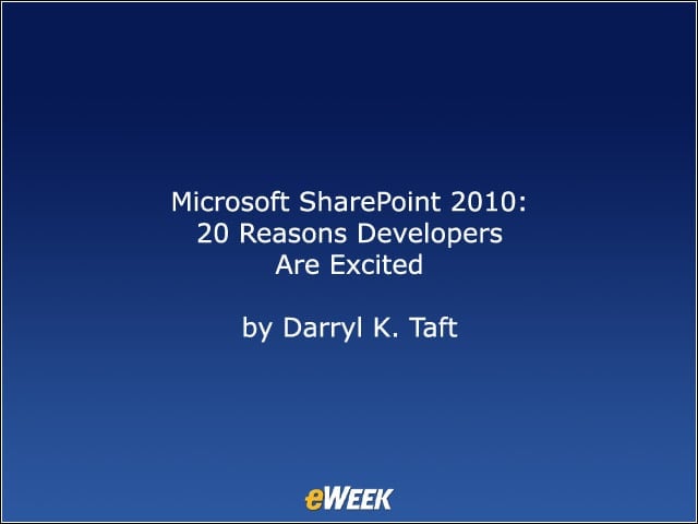 Microsoft SharePoint 2010: 20 Reasons Developers Are Excited