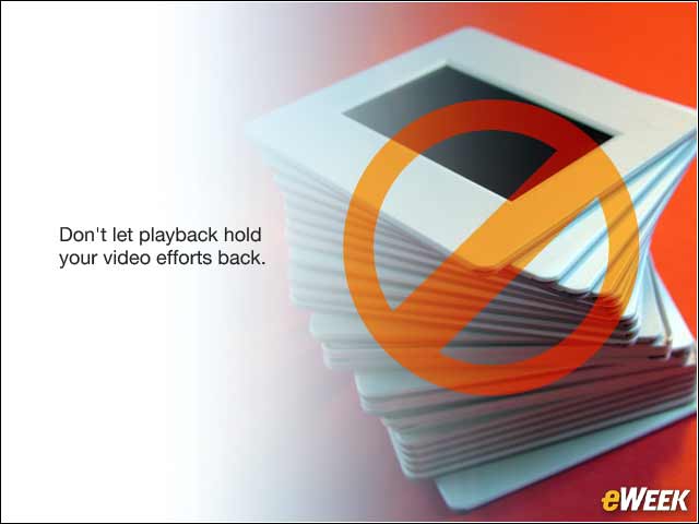 8 - Playback Crucial to QoE
