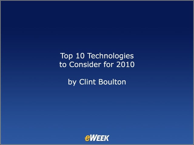Top 10 Technologies to Consider for 2010
