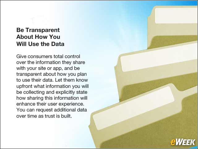 3 - Be Transparent About How You Will Use the Data