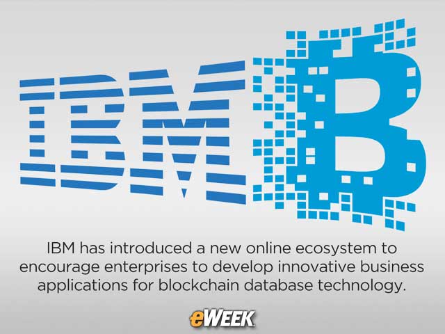 10 Things to Know About IBM’s Blockchain Ecosystem