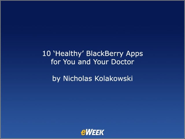 10 Healthy BlackBerry Apps for You and Your Doctor