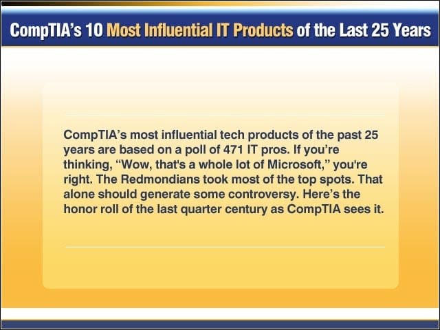 CompTIAs 10 Most Influential IT Products of the Last 25 Years