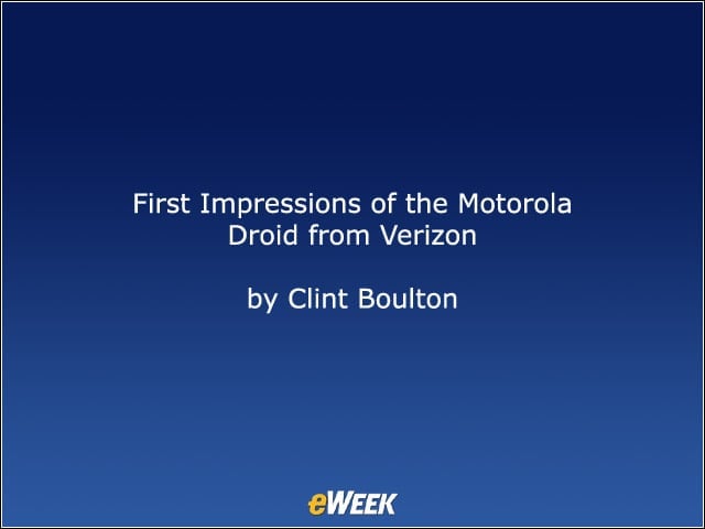 First Impressions of the Motorola Droid from Verizon