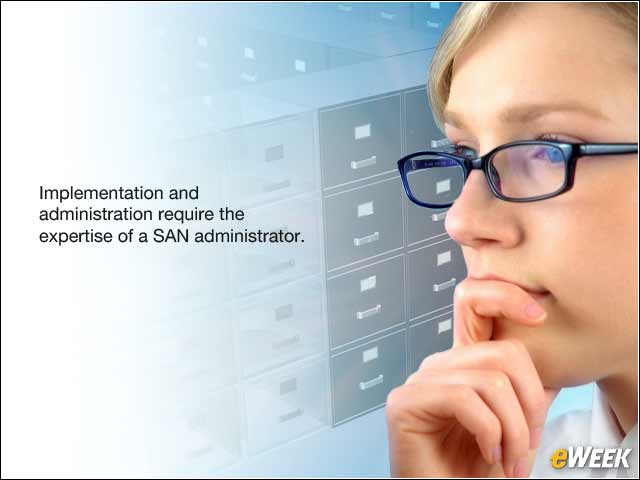 8 - Does a Specialist Need to Manage a SAN-Based Cluster?