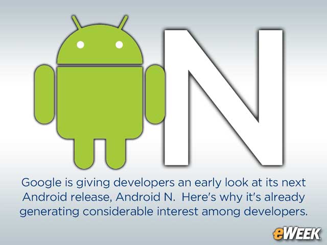 What Developers Are Finding in Google's Android N Preview