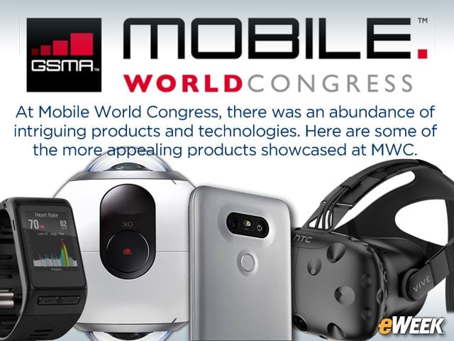 MWC Highlights Advanced Mobile Technology, Virtual Reality