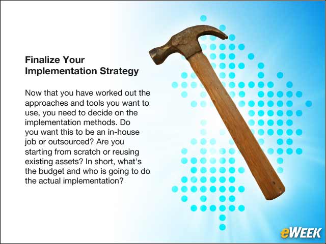 10 - Finalize Your Implementation Strategy