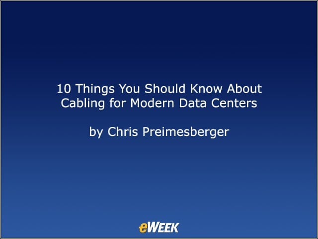 10 Things You Should Know About Cabling for Modern Data Centers