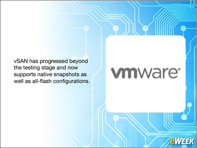 11 - Next-Gen Virtual SANS (vSAN) Are Coming of Age