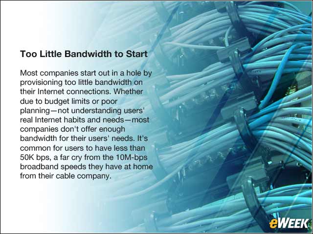 2 - Too Little Bandwidth to Start