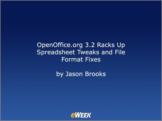 OpenOffice.org 3.2 Racks Up Spreadsheet Tweaks and File Format Fixes