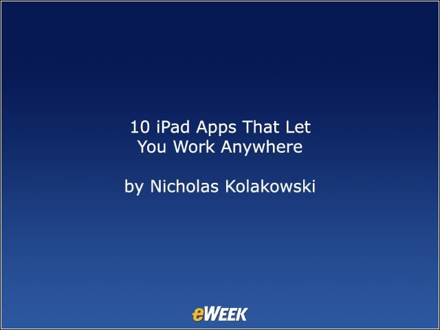 10 iPad Apps That Let You Work Anywhere
