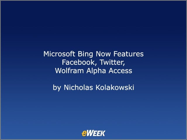 Microsoft Bing Now Features Facebook, Twitter, Wolfram Alpha Access