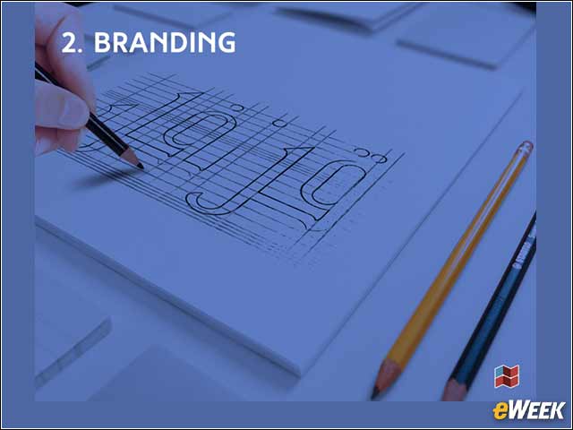 3 - Branding Is Everything