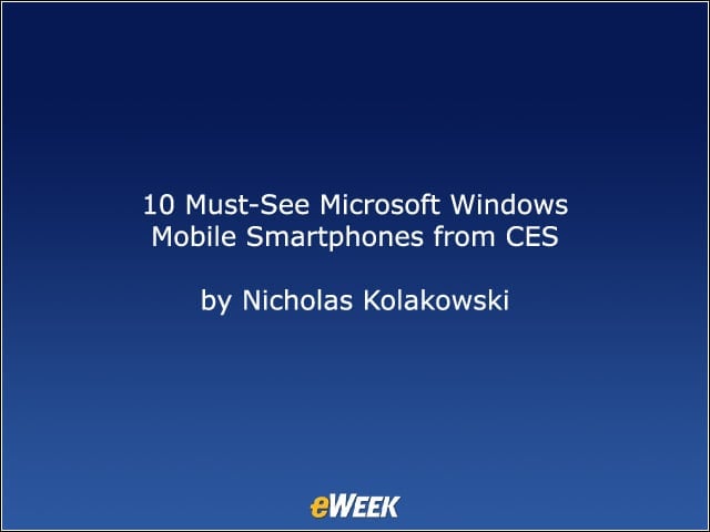 10 Must-See Microsoft Windows Mobile Smartphones from CES