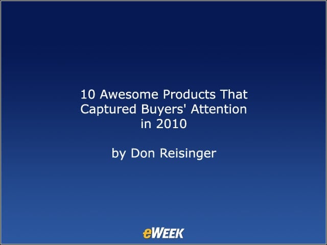 10 Awesome Products That Captured Buyers Attention in 2010