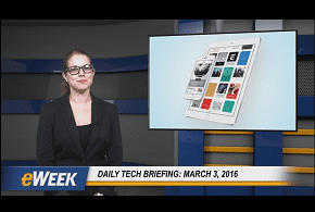eweek video 3.3.16