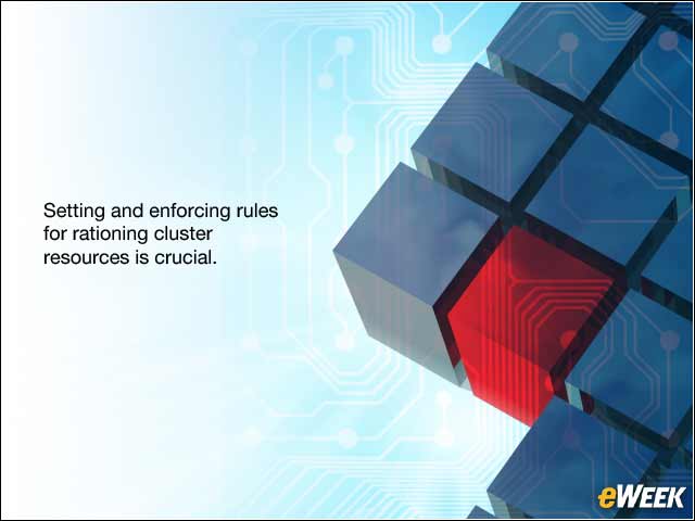 7 - Ration Your Cluster