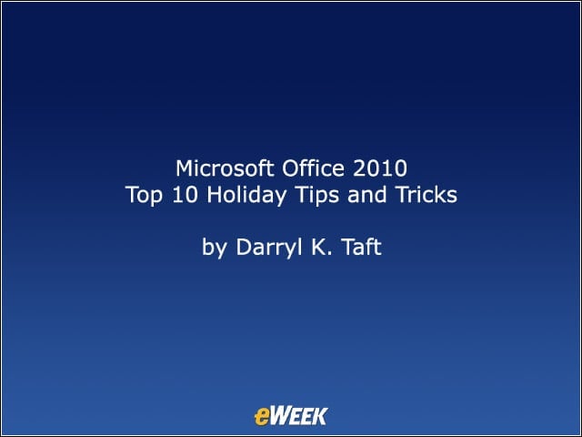 Microsoft Office 2010 Top 10 Holiday Tips and Tricks