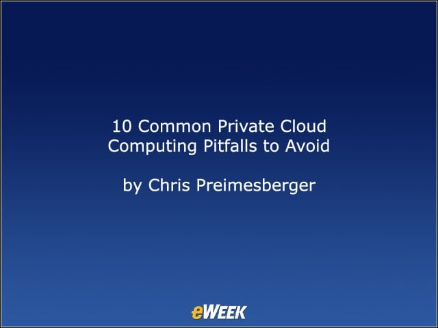 10 Common Private Cloud Computing Pitfalls to Avoid
